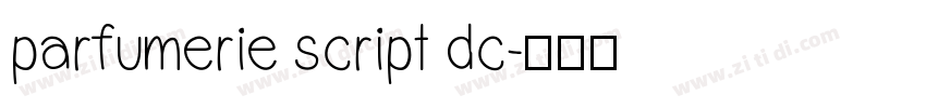 parfumerie script dc字体转换